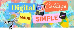 Digital Collage Made Simple Header Banner